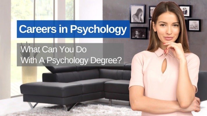 What can you do with a psychology degree